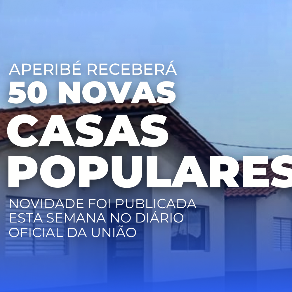 Aperibé receberá 50 novas casas populares: mais um marco na habitação social